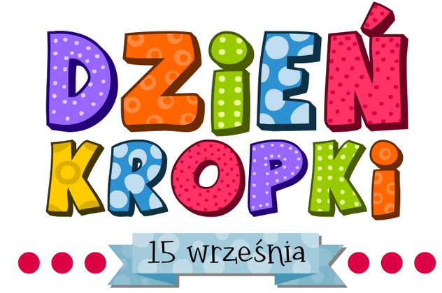 2022.09.15 dzien kropki